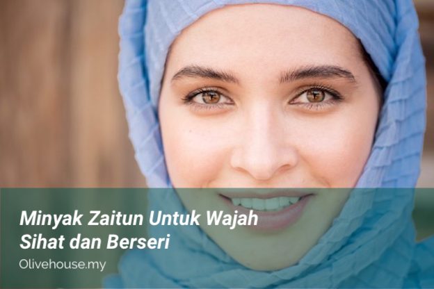 khasiat miyak zaitun untuk wajah